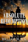 Absolute Redemption by William Black