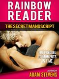 Rainbow Reader Pink: The Secret Manuscript (Rainbow Reader #0) by Adam Stevens