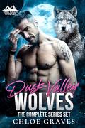 Dusk Valley Wolves: The Complete Series Set by Chloe Graves