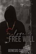 LOVE'S FREE WILL (Set me Free #2) by Genesis Carter