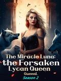 His Miracle Luna-the Forsaken Lycan Queen Season 2 by IdeaInk Six Cats
