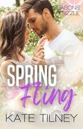 Spring Fling: a spicy instalove romance short (Seasons of Sizzle #2) by Kate Tilney