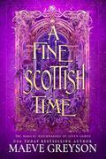 A Fine Scottish Time by Maeve Greyson