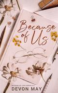 Because of Us by Devon May