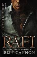 Rafi (Gatti Brothers Mafia Empire #4) by Iris T. Cannon