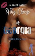 Why Choose in Georgia: The High-End Chronicles of Morgan Holland (The High End Chronicles of Morgan Holland #64) by Rebecca Ratliff
