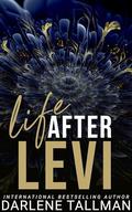 Life After Levi by Darlene Tallman