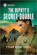 The Deputy's Secret Double (Small Town Last Stand #2) by Tyler Anne Snell