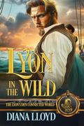 Lyon in the Wild by Diana Lloyd