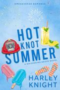 Hot Knot Summer by Harley Knight