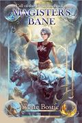 Magister's Bane (Call of the Elements #1) by Yvette Bostic