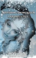 Shivering Snow Queen (Lilith K. Duat's Krampus Tales #10) by Lilith K. Duat