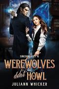 Werewolves Don't Howl by Juliann Whicker