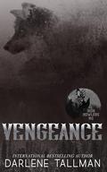 Vengeance: An Iron Howlers MC Boxset by Darlene Tallman