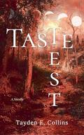 Taste Test: A Lesbian Vampire Novella of Desire and Awakening by Tayden E. Collins