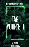 Tag you’re it (game night #1) by A. Rayne