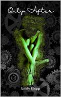 Only After by Emily Klepp