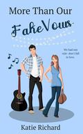 More Than Our Fake Vows by Katie Richard