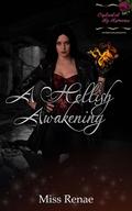 A Hellish Awakening by Miss Renae