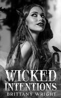 Wicked Intentions by Brittany Wright