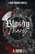 Bloody Mary by A. Rayne