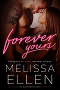 Forever Yours by Melissa Ellen