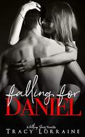 Falling For Daniel by Tracy Lorraine