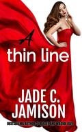 A Thin Line by Jade C. Jamison