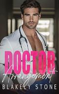 Doctor Arrangement: A Fake Engagement One Night Stand Romance by Blakely Stone