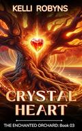 Crystal Heart by Michael Anderle, Kelli Robyns