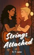 Strings Attached: A Lesbian Rockstar Romance by K.T. Lane