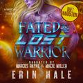 Fated to the Lost Warrior (Warriors of Tavikh #0.5) by Marcus Rayne