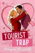 Tourist Trap by Morgan Elizabeth