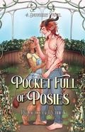 Pocket Full Of Posies (Snowberry Novels #2) by Rebecca Rennick