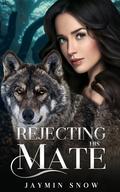 Rejecting His Mate by Betty Levy
