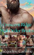 Crescent Ridge Mail Orders Bride: Books 5-8 by Jacqueline Carmine
