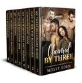 Claimed by Three: A Contemporary Reverse Harem Romance Collection by Molly Eden