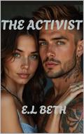 THE ACTIVIST by E.L Beth