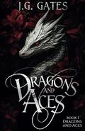Dragons and Aces by J. G. Gates