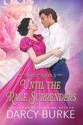 Until the Rake Surrenders (Rogue Rules #5) by Darcy Burke