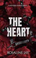 The Heart by Rosaline Jay