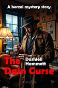 The Dain Curse by Dashiell Hammett