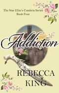 Addiction (The Star Elite's Cumbria #4) by Rebecca King