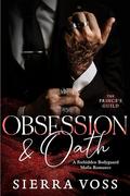 Obsession & Oath by Sierra Voss
