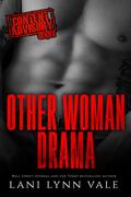 Other Woman Drama by Lani Lynn Vale