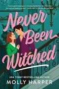 Never Been Witched (Starfall Point #3) by Molly Harper