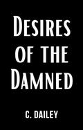Desires of the Damned by Courtney Dailey