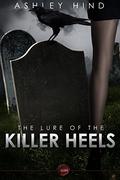 Lure of the Killer Heels by Ashley Hind