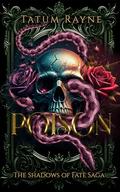 Poison by Tatum Rayne
