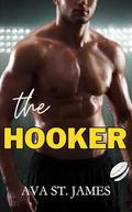 The Hooker (Use it or Lose it #1) by Ava St. James